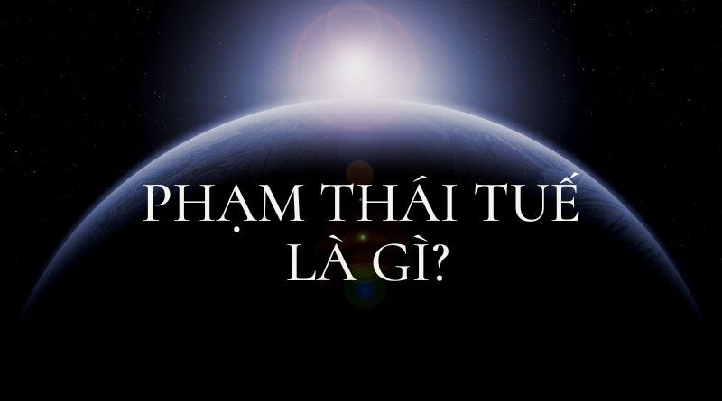 Văn khấn Thái Tuế - Cúng giải hạn Thái Tuế đầy đủ nhất 2022 1