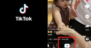 Hướng dẫn chi tiết cách đăng video lên TikTok cực nhanh, siêu dễ 5